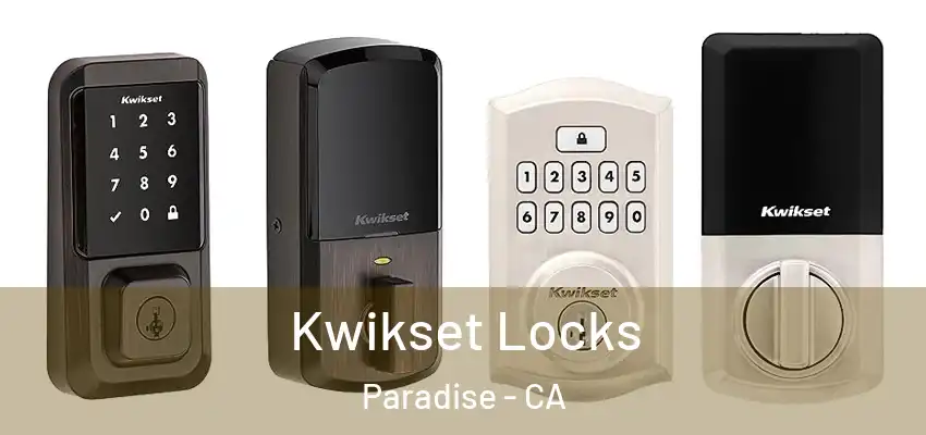  Kwikset Locks Paradise - CA