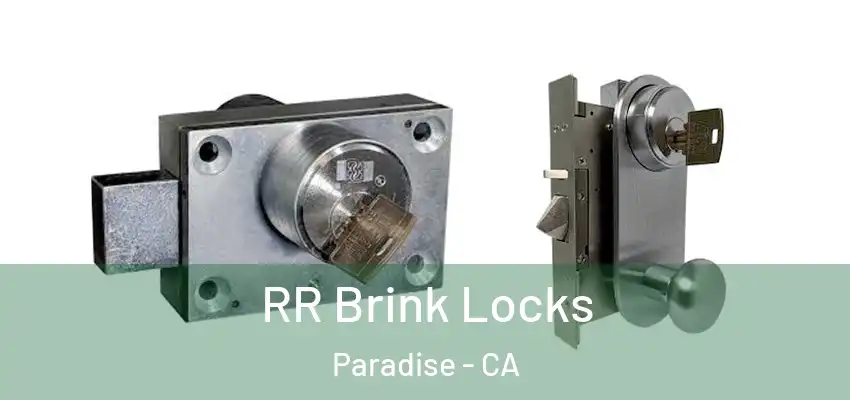  RR Brink Locks Paradise - CA
